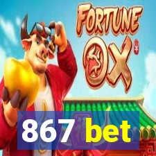 867 bet